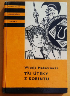 Tři útěky z Korintu / Knihy odvahy a dobrodružství