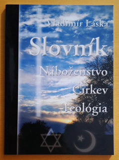 Slovník / Náboženstvo - Cirkev - Teológia