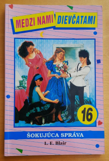 Medzi nami dievčatami 16. / Šokujúca správa