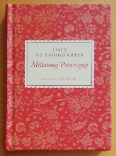 Listy od tvojho kráľa Milovanej princeznej