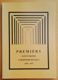 Premiéry Slovenského národného divadla 1945-1971