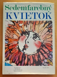 Sedemfarebný kvietok / Rozprávky ruských a sovietskych spisovateľov