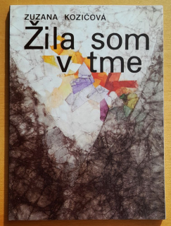 Žila som v tme / Edícia Doma