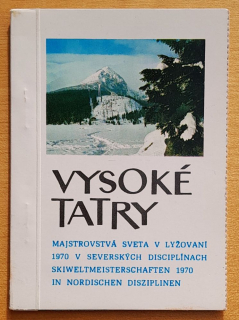 Vysoké Tatry / Majstrovstvá sveta v lyžovaní 1970 v severských disciplínach