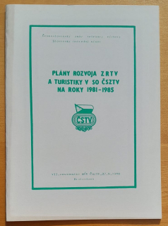 Plány rozvoja ZRTV a turistiky v SO ČSZTV na roky 1981-1985