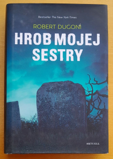 Hrob mojej sestry / 1. diel série Tracy Crosswhiteová