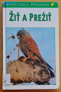Žiť a prežiť / Sprievodca prírodou
