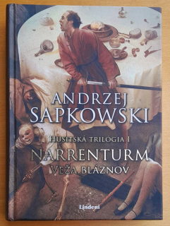 Husitská Trilógia 1. / Narrenturm Veža bláznov,