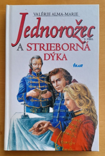 Jednorožec a strieborná dýka 3. diel