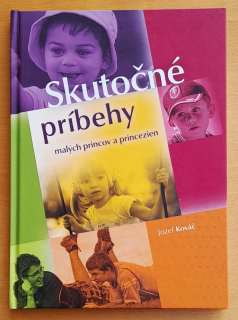 Skutočné príbehy malých princov a princezien