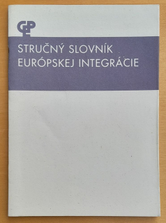 Stručný slovník európskej integrácie