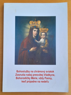 Bohoslužby na chrámový sviatok Zosnutia našej presvátej Vládkyne