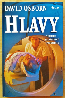 Hlavy / thriler z lekárskeho prostredia