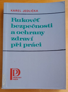 Rukověť bezpečnosti a ochrany zdraví při práci
