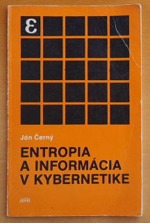 Entropia a informácia v kybernetike