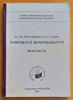 Podnikové hospodárstvo / Praktikum