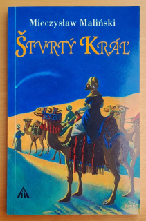 Štvrtý kráľ / Príbehy nielen pre deti