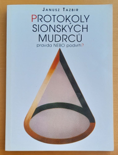 Protokoly sionských mudrcú / Pravda nebo podvrh?
