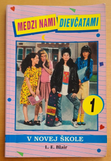 Medzi nami dievčatami 1. / V novej škole