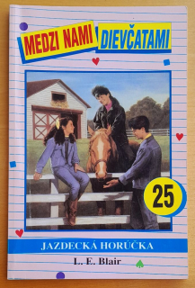 Medzi nami dievčatami 25. / Jazdecká horúčka