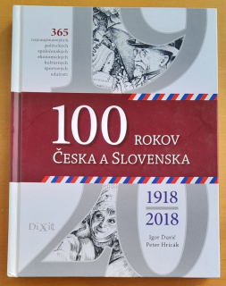 100 rokov Česka a Slovenska 1918-2018