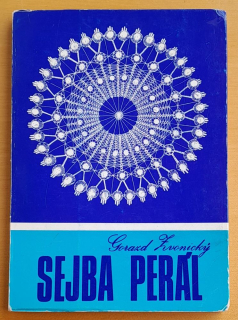 Sejba perál / Zbierka básní / Séria Lýra zv. č. 19 - Gorazd Zvonický