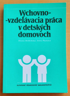 Výchovno-vzdelávacia práca v detských domovoch