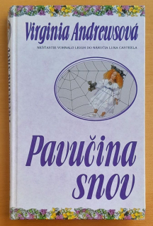 Nemilovaná 5. / Pavučina snov