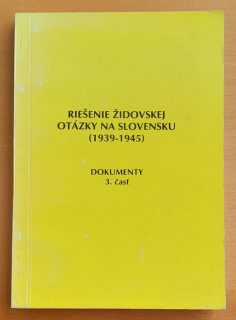 Riešenie židovskej otázky na Slovensku 1939-1945