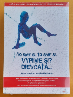 Čo sme si. To sme si. Vypime si. Dievčatá...