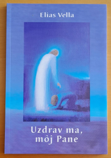 Uzdrav ma, môj Pane