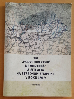 Tri Podvihorlatské memorandá a situácia na strednom Zemplíne v roku 1919
