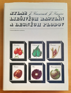 Atlas liečivých rastlín a lesných plodov