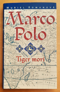 Marco Polo / Tiger morí / 3. časť trilógie