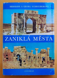 Zaniklá města: Kniha o slávě a skáze