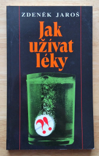 Jak užívat léky