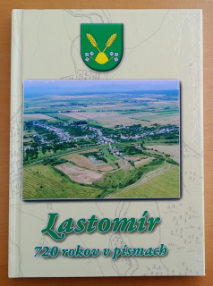 Lastomír - 720 rokov v písmach