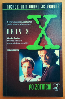 Akty X 2. - Po zotmení / Niekde tam vonku je pravda