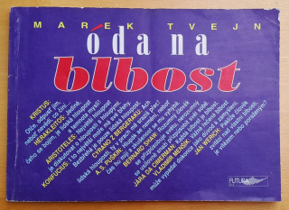 Óda na blbost / Kniha aforizmov