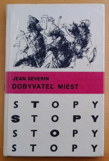 Dobyvateľ miest / STOPY