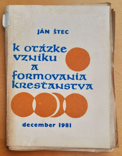 K otázke vzniku a formovania kresťanstva / Náboženstvo a jeho kritika v ľudovej slovesnosti / Náklad 400 kusov