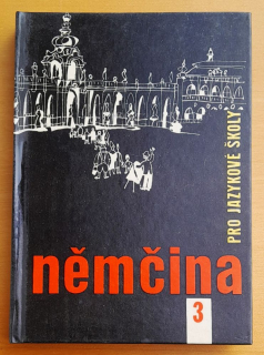 Němčina pro jazykové školy 3.