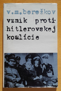 Vznik protihitlerovskej koalície / Edícia Memoáre
