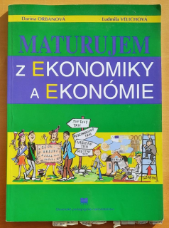 Maturujem z ekonomiky a ekonómie