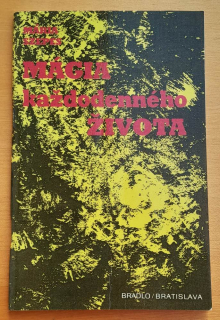 Mágia každodenného života