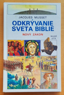 Odkrývanie sveta Biblie / Nový zákon
