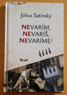 Nevarím, nevaríš, nevaríme