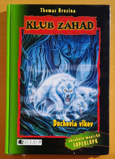 Klub záhad / Duchovia vlkov