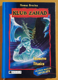 Klub záhad / Tajomstvo Titanicu