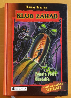 Klub záhad / Pomsta grófa Gundolfa